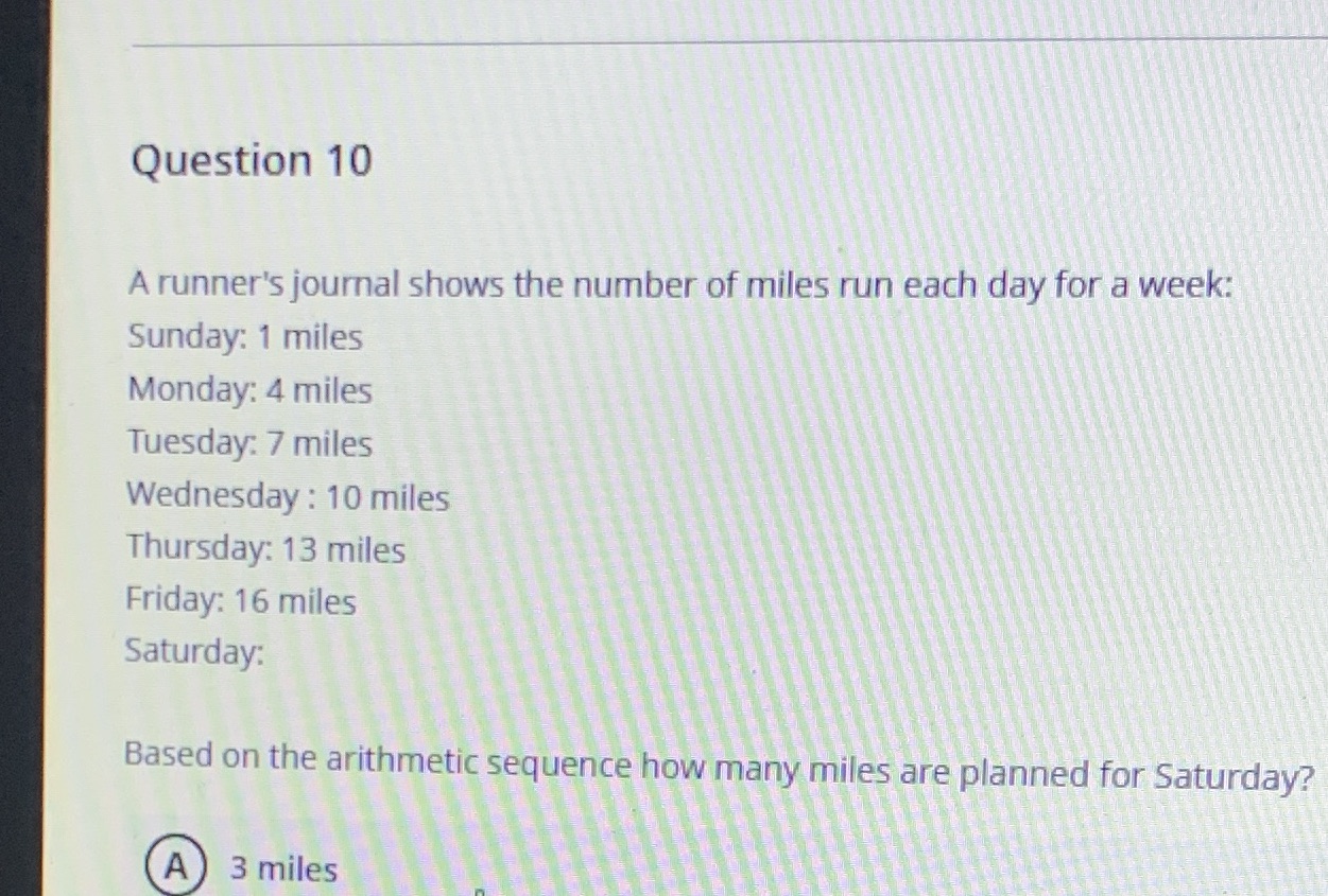 Question 10 A runner's journal shows the