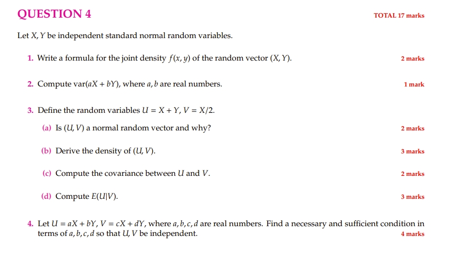 QUESTION 4 TOTAL 17 marks Let X, Y be independent