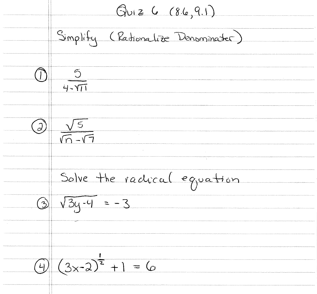 Quiz 6 ( 8. 6, 9.1 ) Simplify ( Rationalize