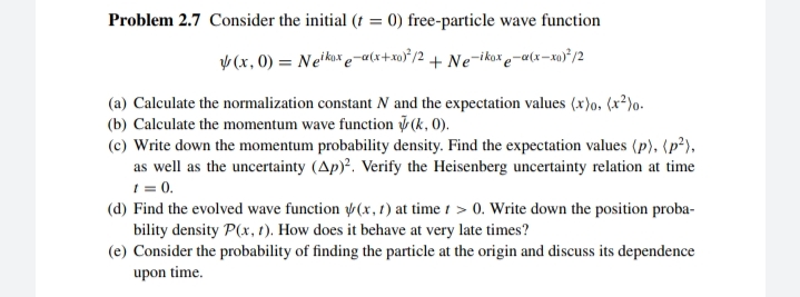 THANKYOU Problem 2.1 A free particle is initially