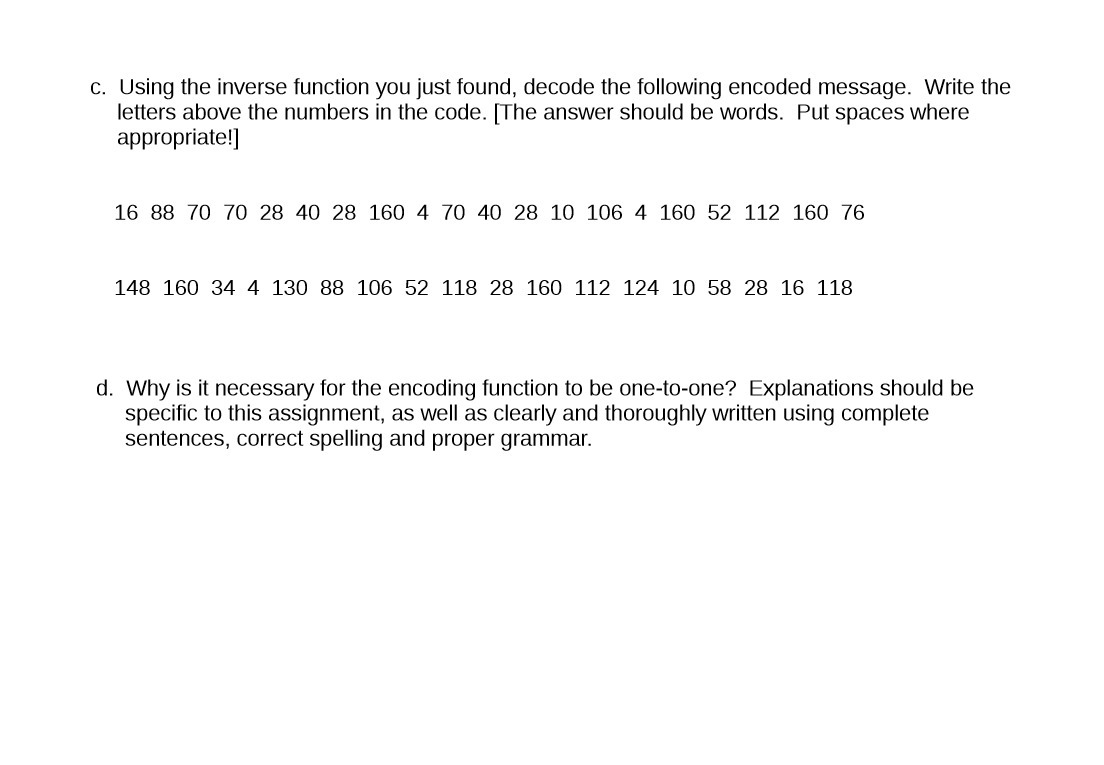 c. Using the inverse function you just found,