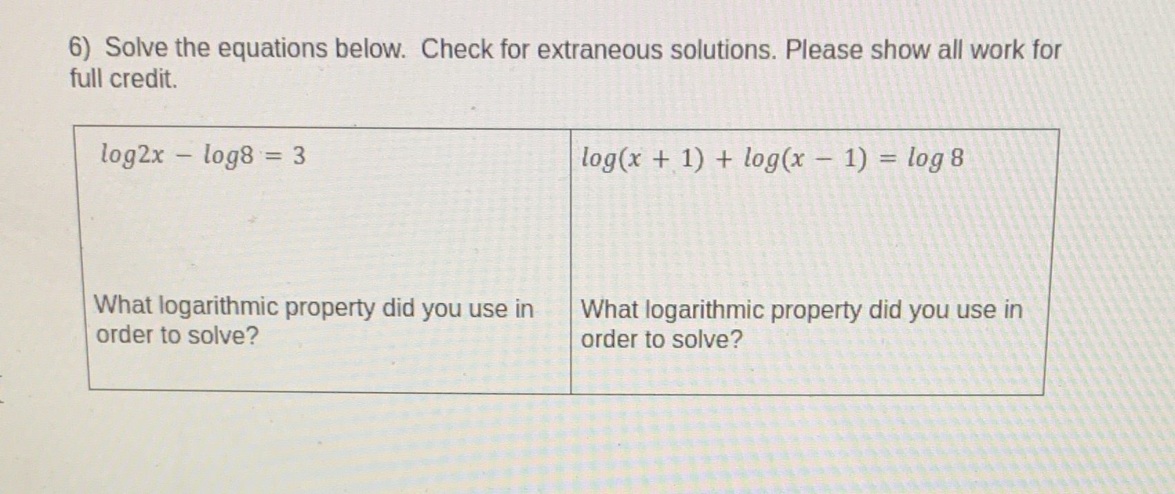 6) Solve the equations below. Check for