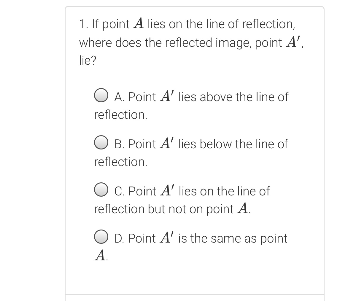 Answer the following question 1. If point A lies