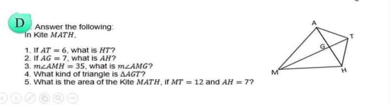 Answer letter D please. D Answer the following: A