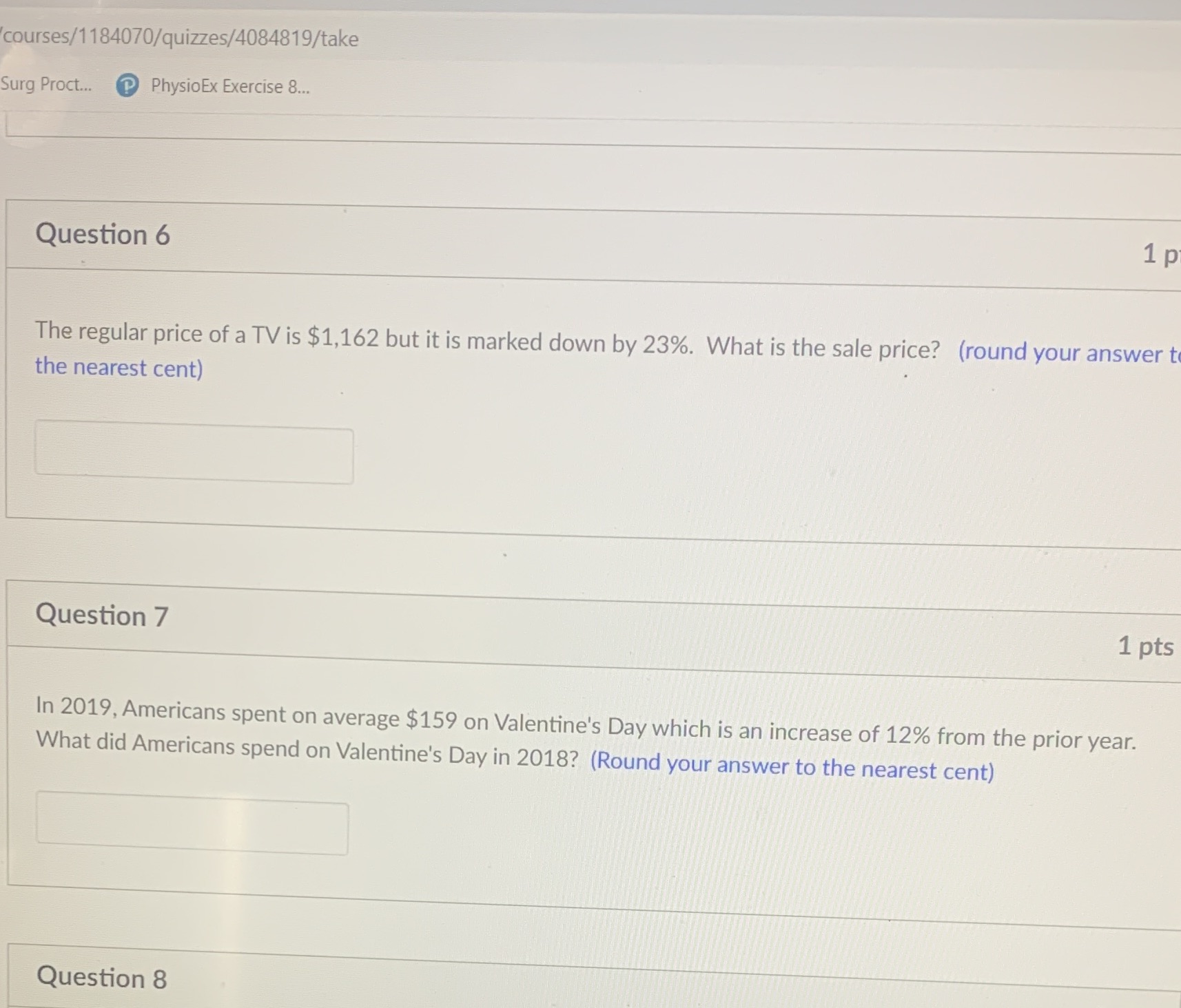 courses/1184070/quizzes/4084819/take Surg Proct..