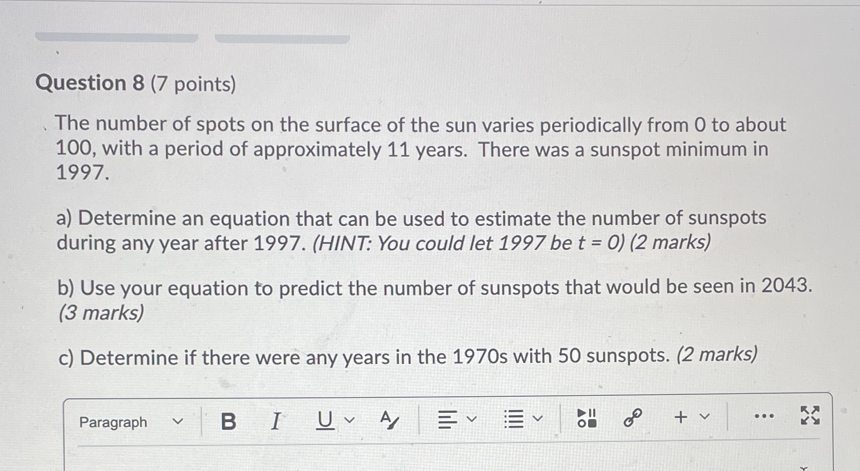 Question 8 (7 points) The number of spots on the