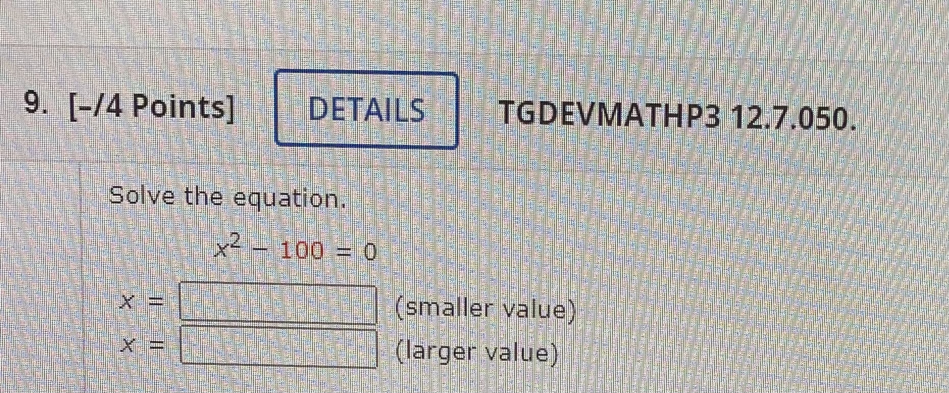 9. [-/4 Points] DETAILS TGDEVMATHP3 12.7 050