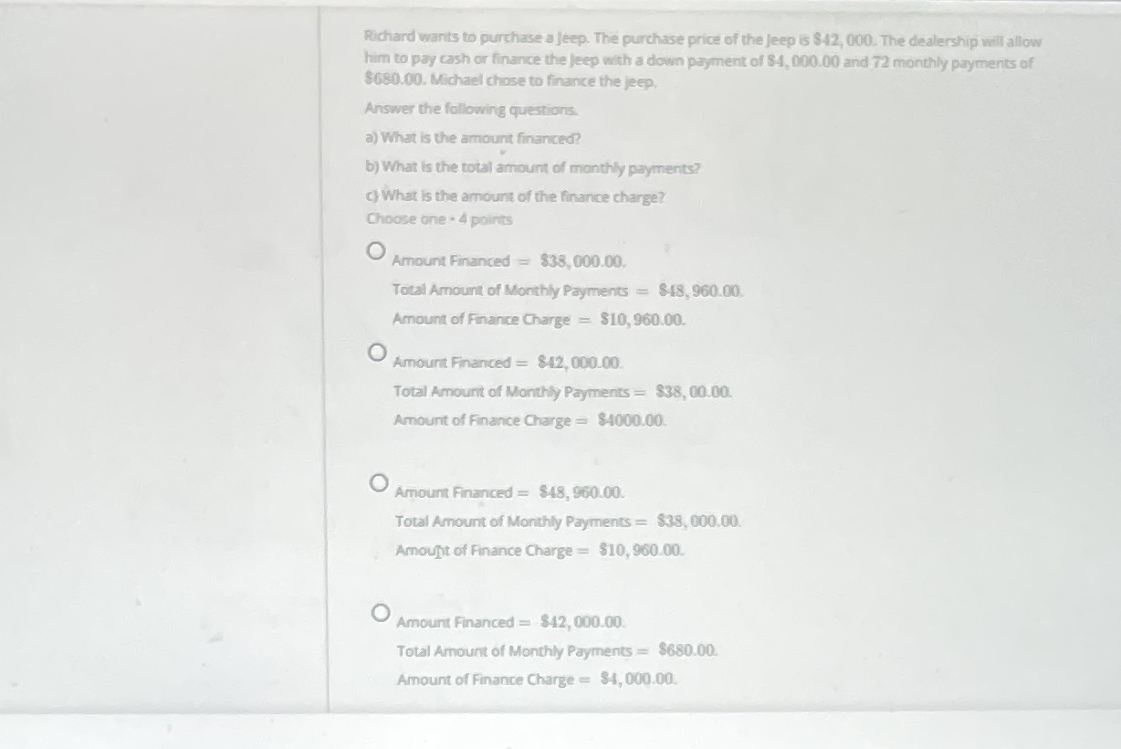 Richard wants to purchase a Jeep. The purchase