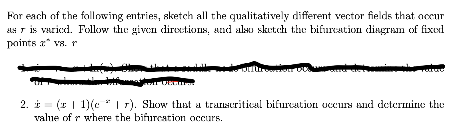 For each of the following entries, sketch all the