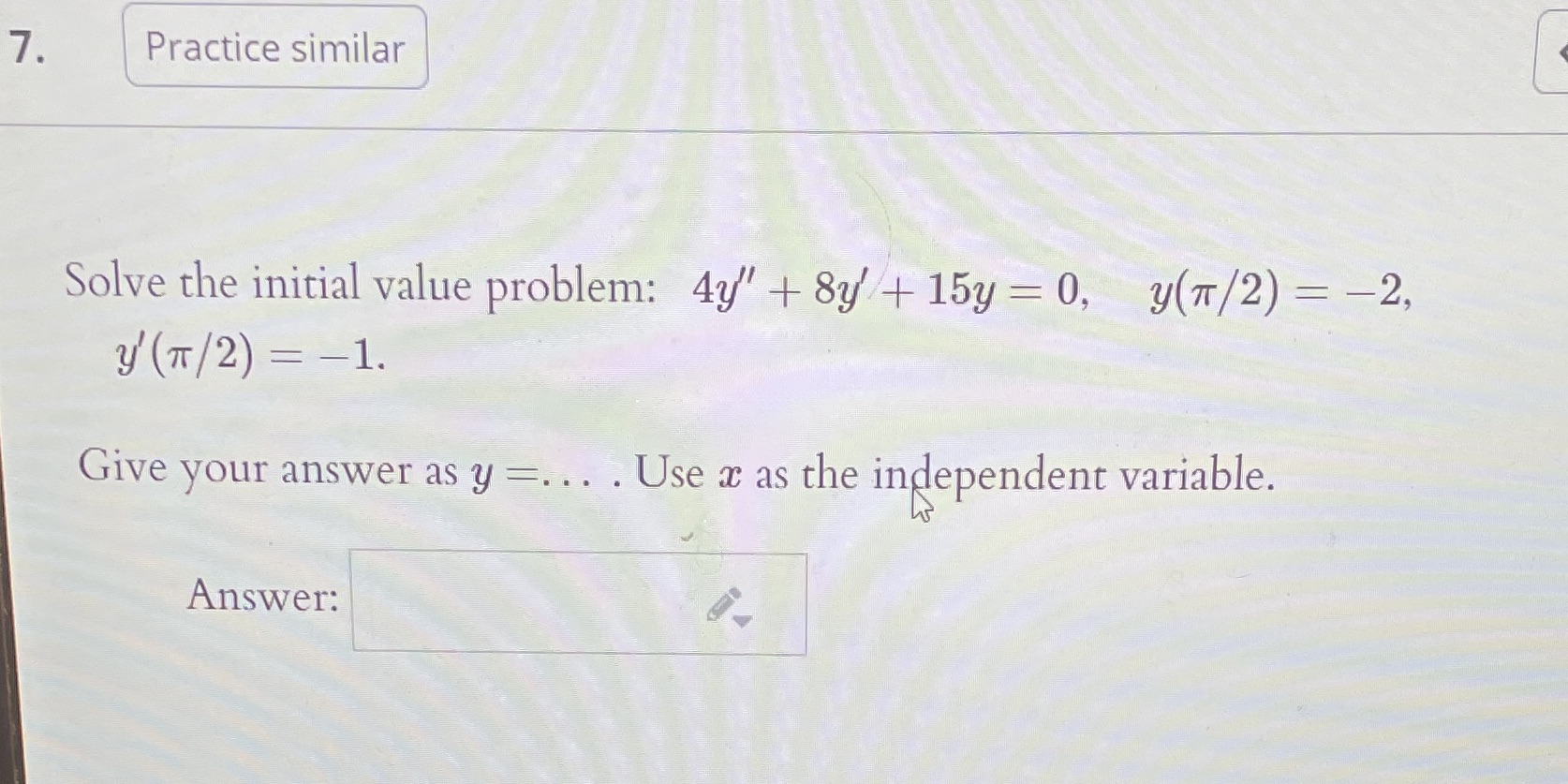 Asap please 7. Practice similar Solve the initial