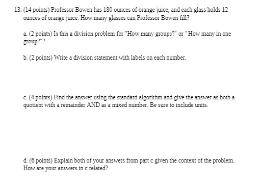 13. (14 points) Professor Bowen has 180 ounces of