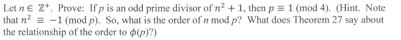 Let n E T\". Prove: If p is an odd prime divisor