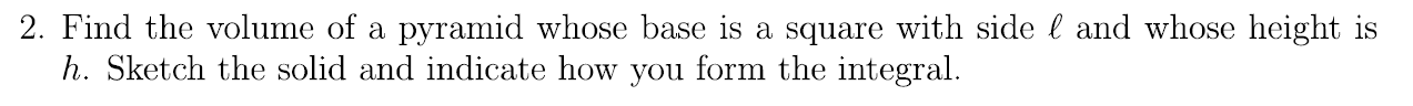2. Find the volume of a pyramid Whose base is a