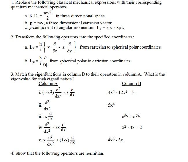 Work on the following: 1. Replace the following