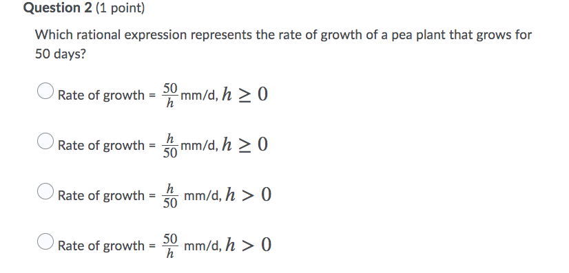Question 2 (1 point) Which rational expression