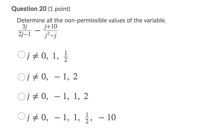 Question 2 (1 point) Which rational expression