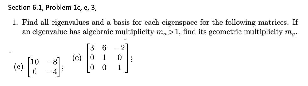 Find all... Section 6.1, Problem 1c, e, 3, 1.