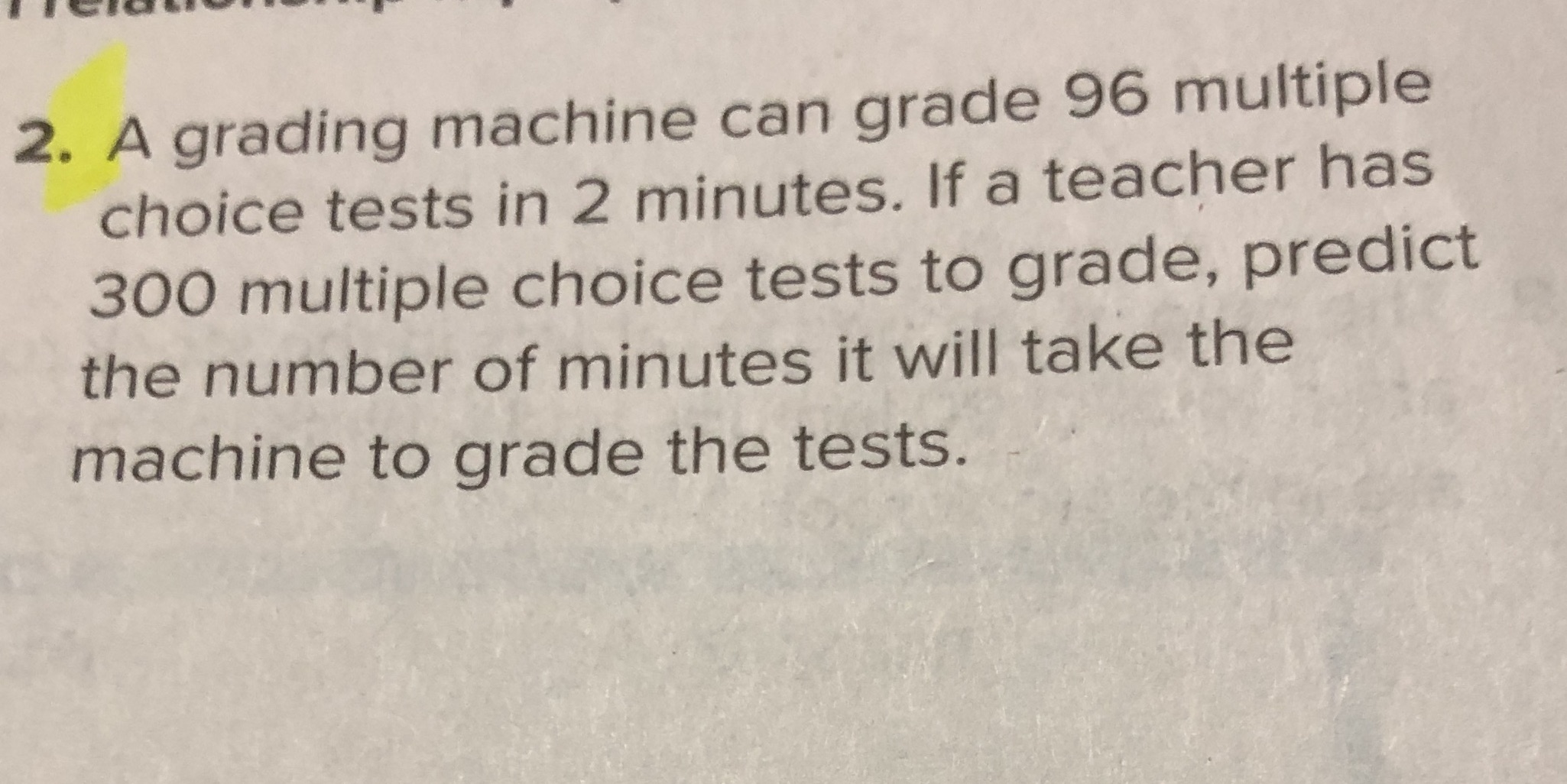 A grading machine can grade 96 multiple choice