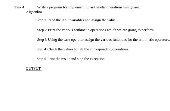 Task 4 Write a program for implementing