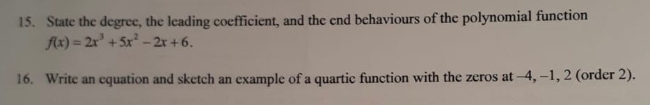 15. State the degree, the leading coefficient,