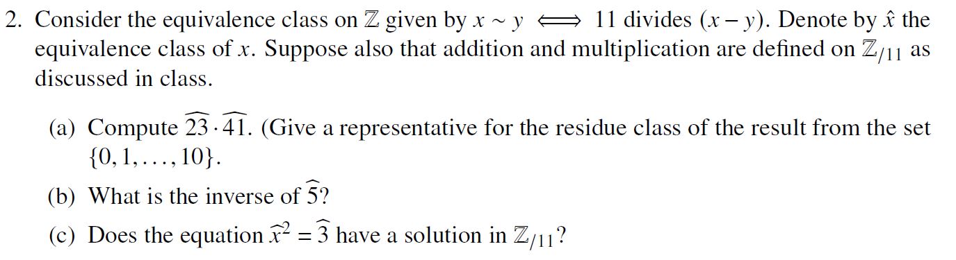 2. Consider the equivalence class on Z given by x