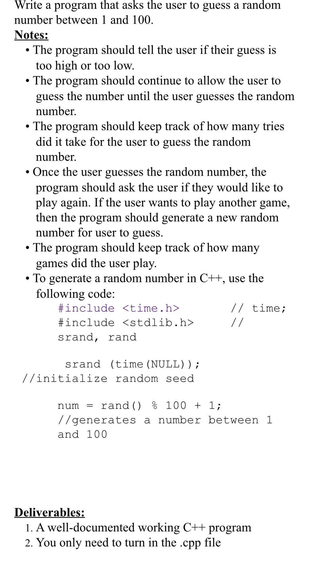 Write a program that asks the user to guess a