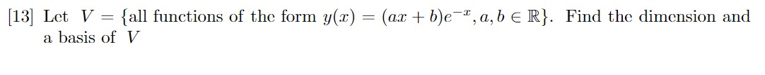 [13] Let V = {all functions of the form y(:r) =