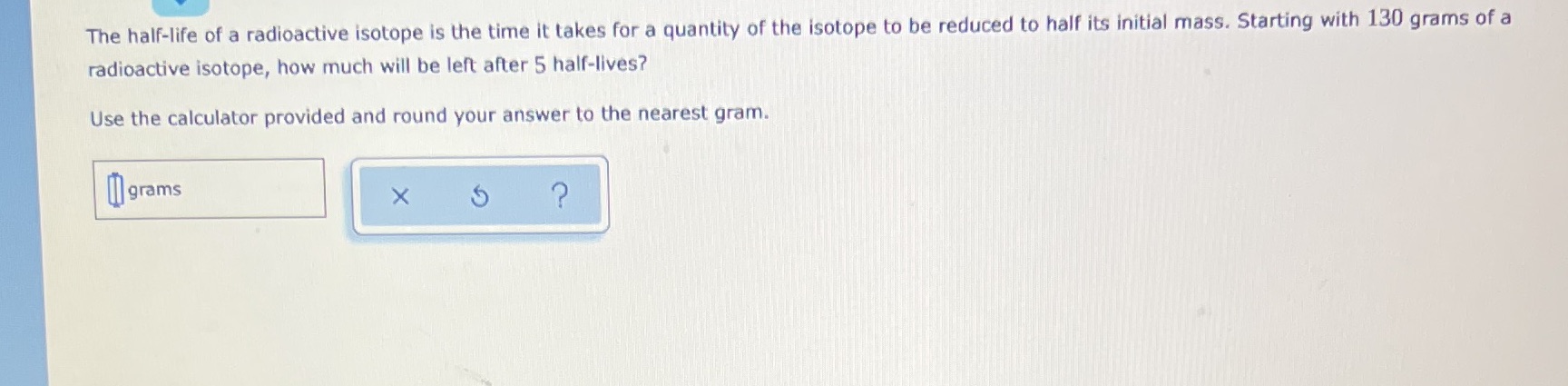 added to the nearest gram please and thank you so