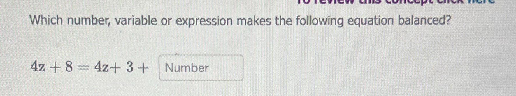 Which number, variable or expression makes the