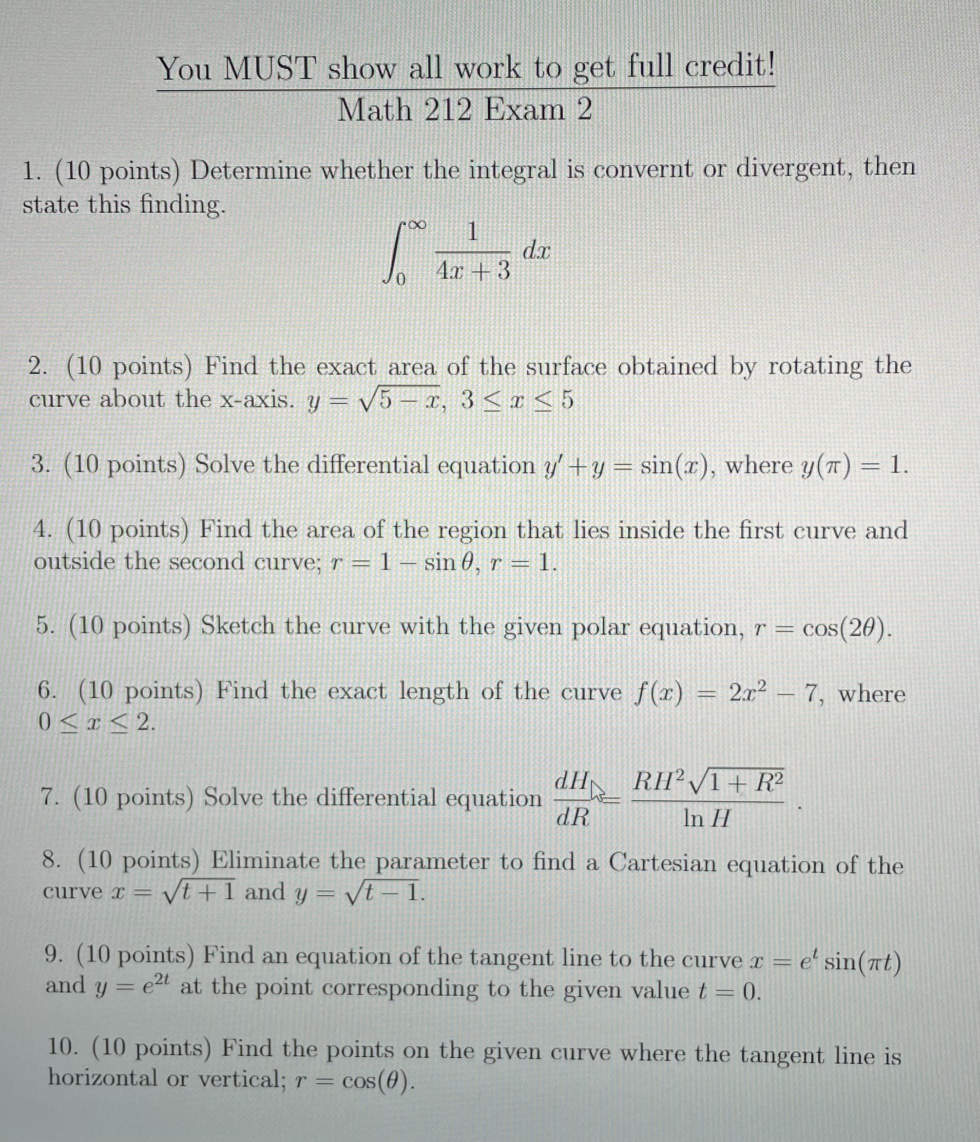 You MUST show all work to get full credit! Math
