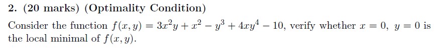 2. (20 marks} (Optimality Condition) Consider the