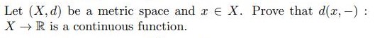 Let (X, d) be a metric space and r ( X. Prove