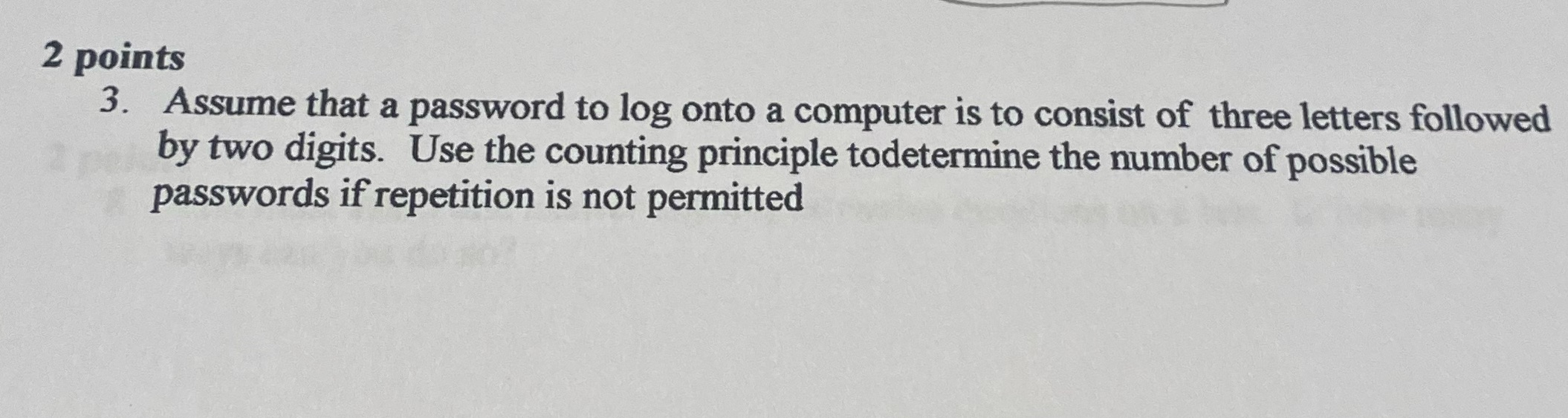 How do you solve number 3 now? 2 points 3. Assume