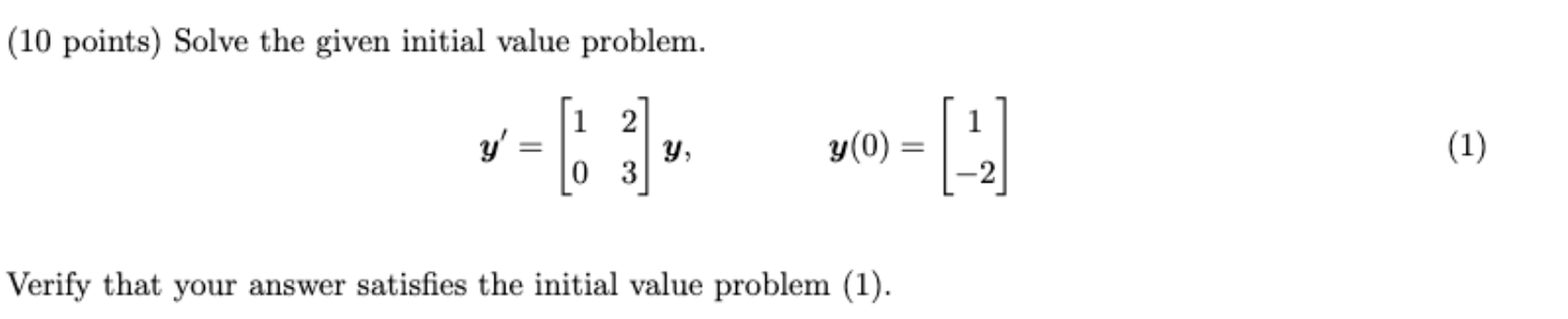 need help with diffeq pleaes (10 points) Solve
