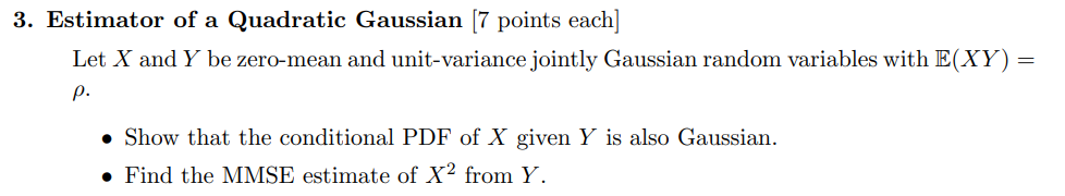 3. Estimator of a Quadratic Gaussian [7 points