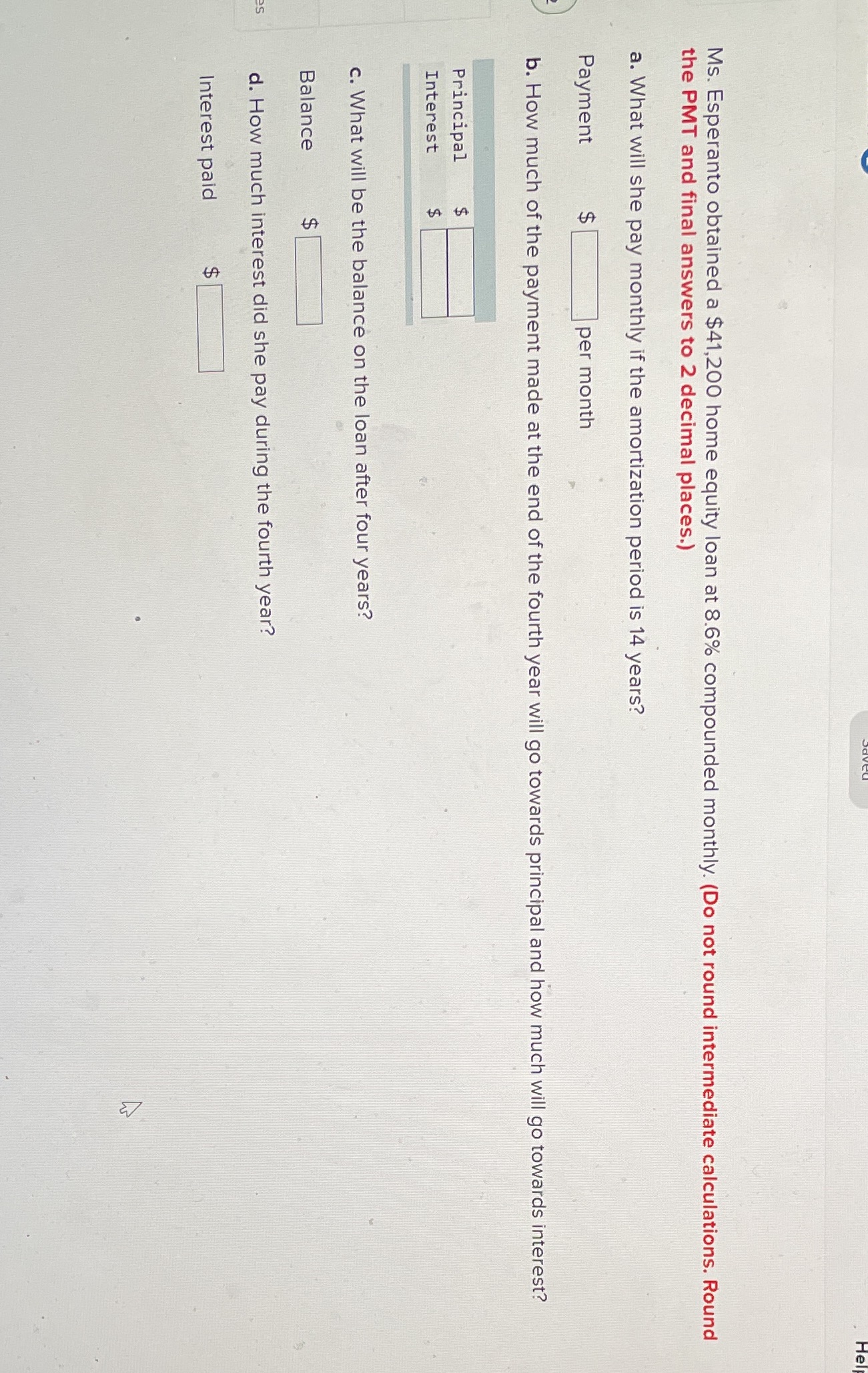 Ms. Esperanto obtained a $41,200 home equity loan