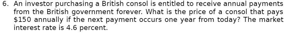 6. An investor purchasing a British consol is