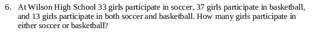 6. At Wilson High School 33 girls participate in