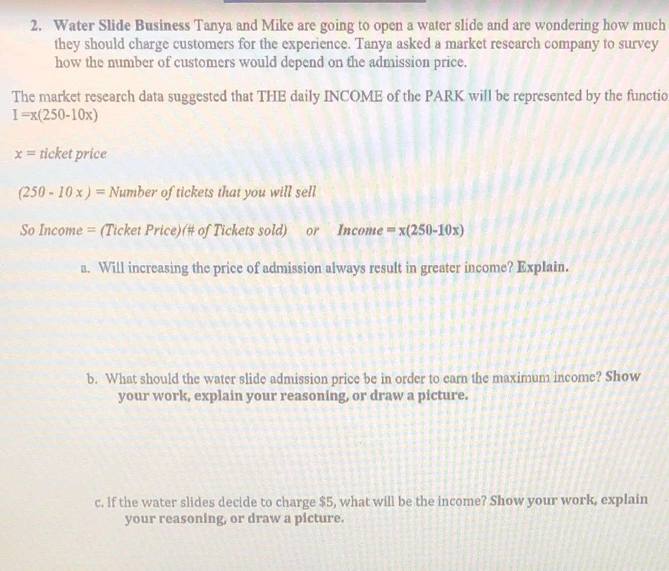 2. Water Slide Business Tanya and Mike are going