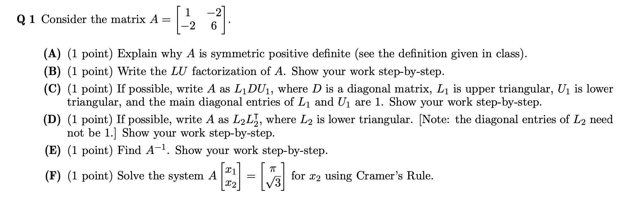 Q 1 Consider the matrix A = [32 152] . (A) (1