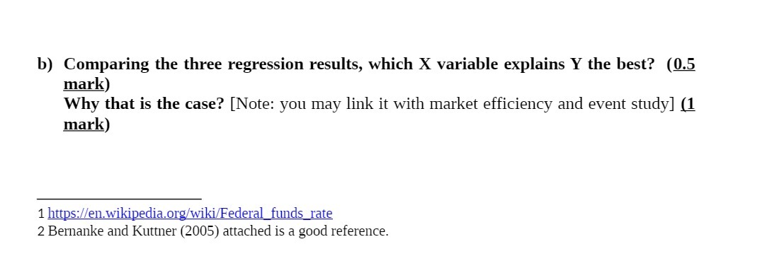 b) Comparing the three regression results, which