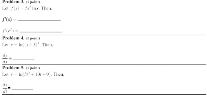 Problem 3. (1 point) Let f(x) = 5r Inx. Then.
