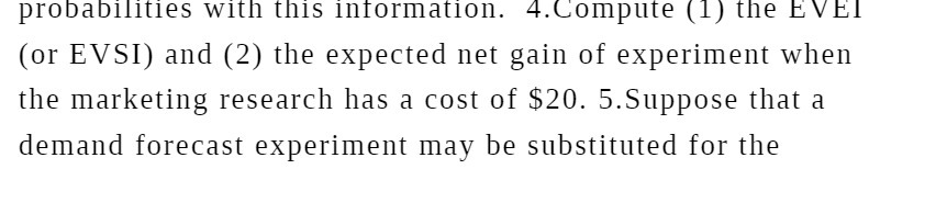 probabilities with this information. 4. Compute