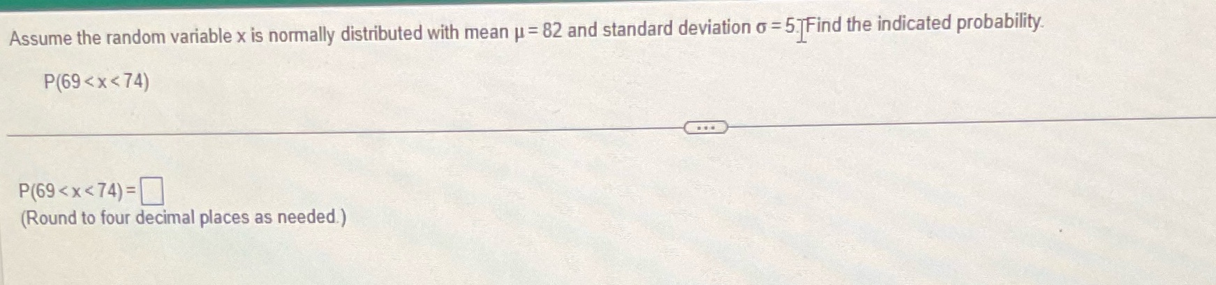 Assume the random variable x is normally