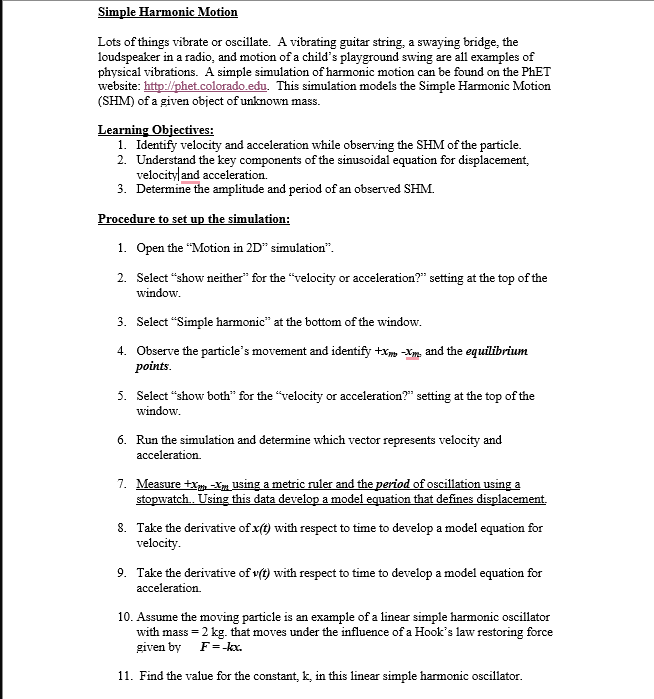 Simple Harmonic Motion Lots of things vibrate or