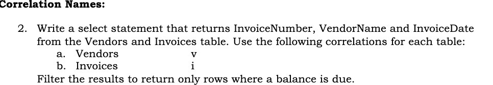 Correlation Names: 2. Write a select statement