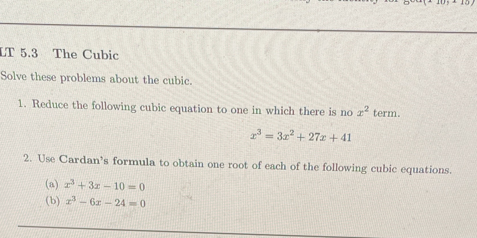 LT 5.3 The Cubic Solve these problems about the