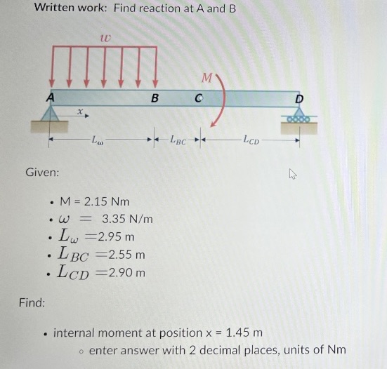 Find internal moment Written work: Find reaction