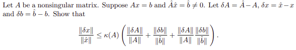 Let A be a nonsingular matrix. Suppose Ar = band