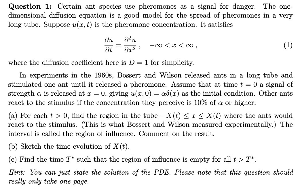 Question 1: Certain ant species use pheromones as